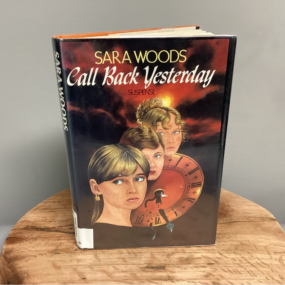 “3/$15” - Call Back Yesterday by Sara Woods - Hardcover - Vintage - Good Read